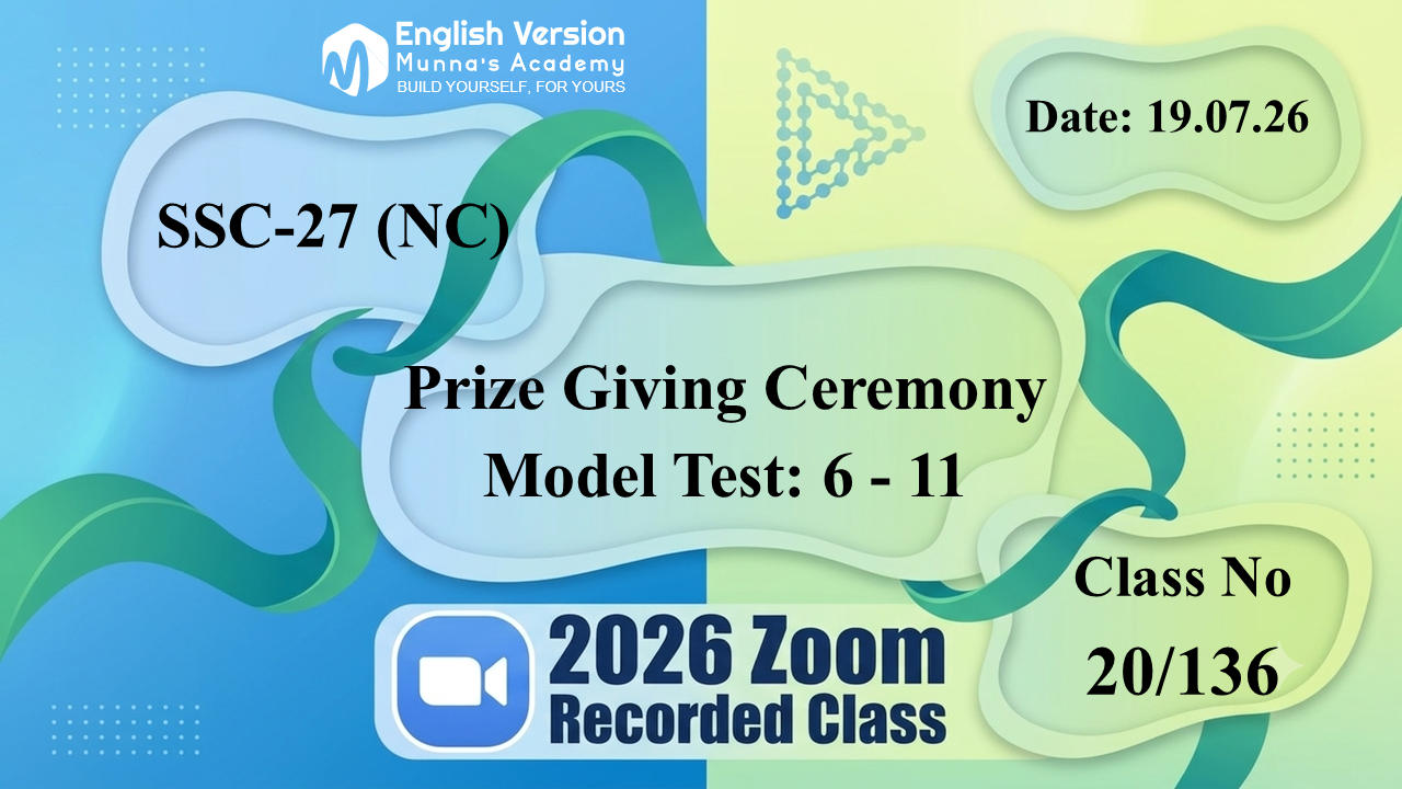 SSC-27 (NC) | Class No: 20/136  | Prize Giving Ceremony  | Model Test: 6 - 11 | Date: 19.07.26